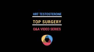 Testosterone & FTM/N Top Surgery