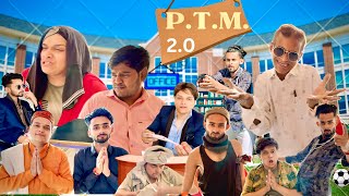 P.T.M. (Types of parents in parents teacher meeting ) 2.0 | Ashishthakur | Safalsharma |Bhaichara02