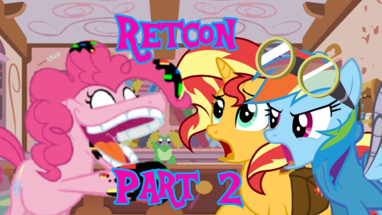Retcon but Pinkie, Rainbow & Sunset sing It (FNF MLP Equestria Girls) But Pony Version Part (2/2)