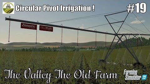 Circular Pivot Irrigation in action | #19 THE VALLEY THE OLD FARM | FS22 | PS5/HD