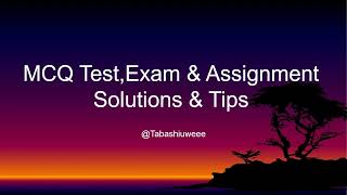 MCQ Test,Exam & Assignment