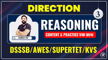 REASONING DIRECTION | DSSSB | KVS | SUPERTET | AWES | CLASS -3 | SANDEEP SIR | ADHYAYAN MANTRA |