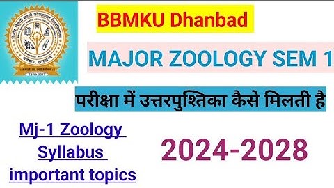 BBMKU SEM 1 MAJOR ZOOLOGY IMPORTANT QUESTIONS AND SYLLABUS #zoology #dhanbad #vbu