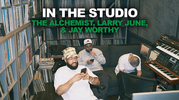 In The Studio: The Alchemist, Larry June, & Jay Worthy