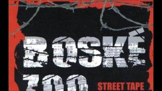BOSKé ZOo gueule sale extrait street tape vol1 2005