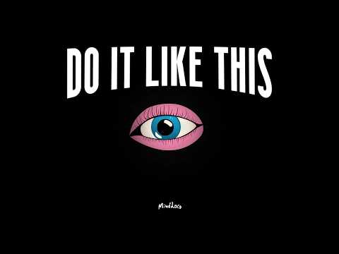Mindloco - Do It Like This