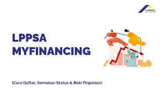 Cara Daftar LPPSA MyFinancing Semakan Status, Check Baki Pinjaman