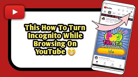 How To Turn On Incognito Mode On YouTube App
