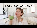 COZY DAY AT HOME (vlog)