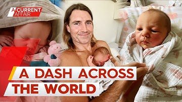 Aussie dad meets baby girl after US mercy dash | A Current Affair