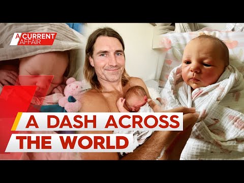 Aussie dad meets baby girl after US mercy dash | A Current Affair