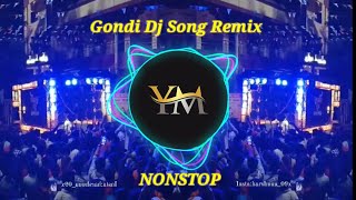 Gondi Dj Song Remix || Gondi Dj Song || Gondi Dhemsa || Nonstop [ DJ YM 1991 ] #yavatmal