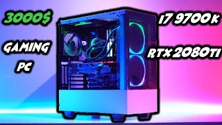 EPIC 3000$ GAMING PC BUILD I7 9700K RTX 2080TI