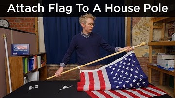 4 Ways to Attach Flags to House-Mounted Flagpoles: Complete Installation Guide