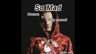 Herman 𝙭 Young Marcell - So mad