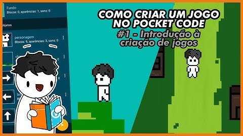 COMO CRIAR UM JOGO PELO POCKET CODE #1 - INTRODUÇÃO À CRIAÇÃO DE JOGOS (RPG E PLATAFORMA)