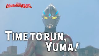 Ultraman Arc Episode 25 Time To Run, Yuma -Official- Preview English Dubbed
