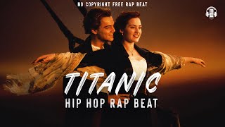 TITANIC (New Rap Beat) | TITANIC Hip Hop Rap Beat | TITANIC Emotional Instrumental (Prod. Master JB) Resimi