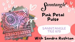 Pink Petal Pulse - Sanntangle Tile 673
