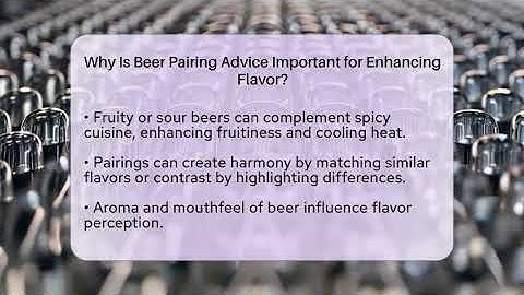 Why Is Beer Pairing Advice Important for Enhancing Flavor? | The Pint Guy