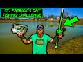 St. Patrick's Day Gear ONLY Fishing Challenge!!!