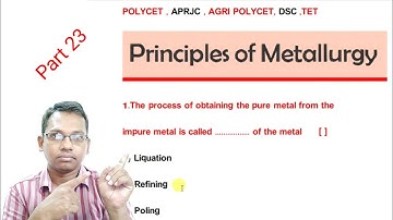 polycet, Aprjc coaching part23 principles of metallurgy 2