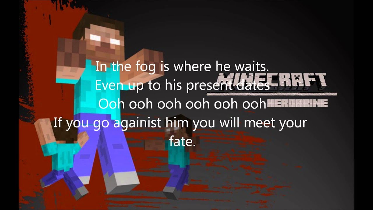 Have you seen the herobrine lyrics - YouTube