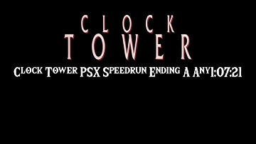 Clock Tower PSX Speedrun Ending A Any% 1:07:21
