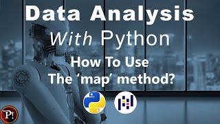 Pandas 7.12:  How To Use 'map' Method In Pandas