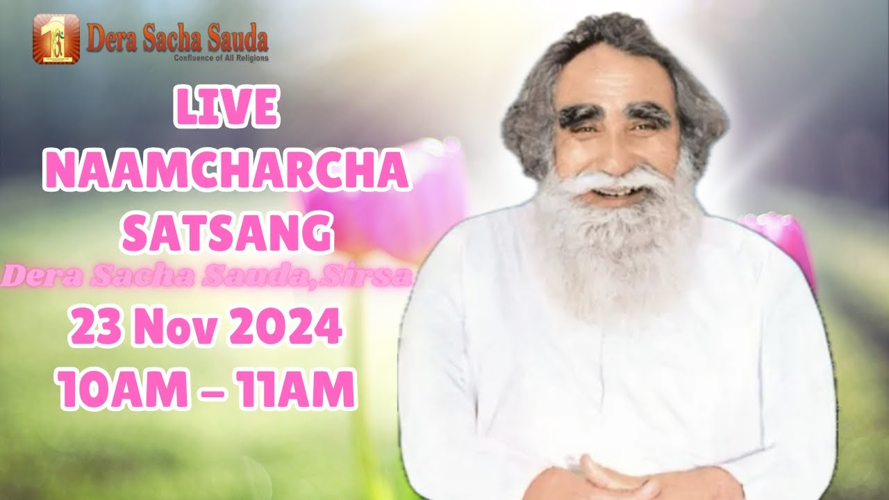 23 Nov 2024 | Incarnation Month | Live Naamcharcha Satsang | Sirsa |