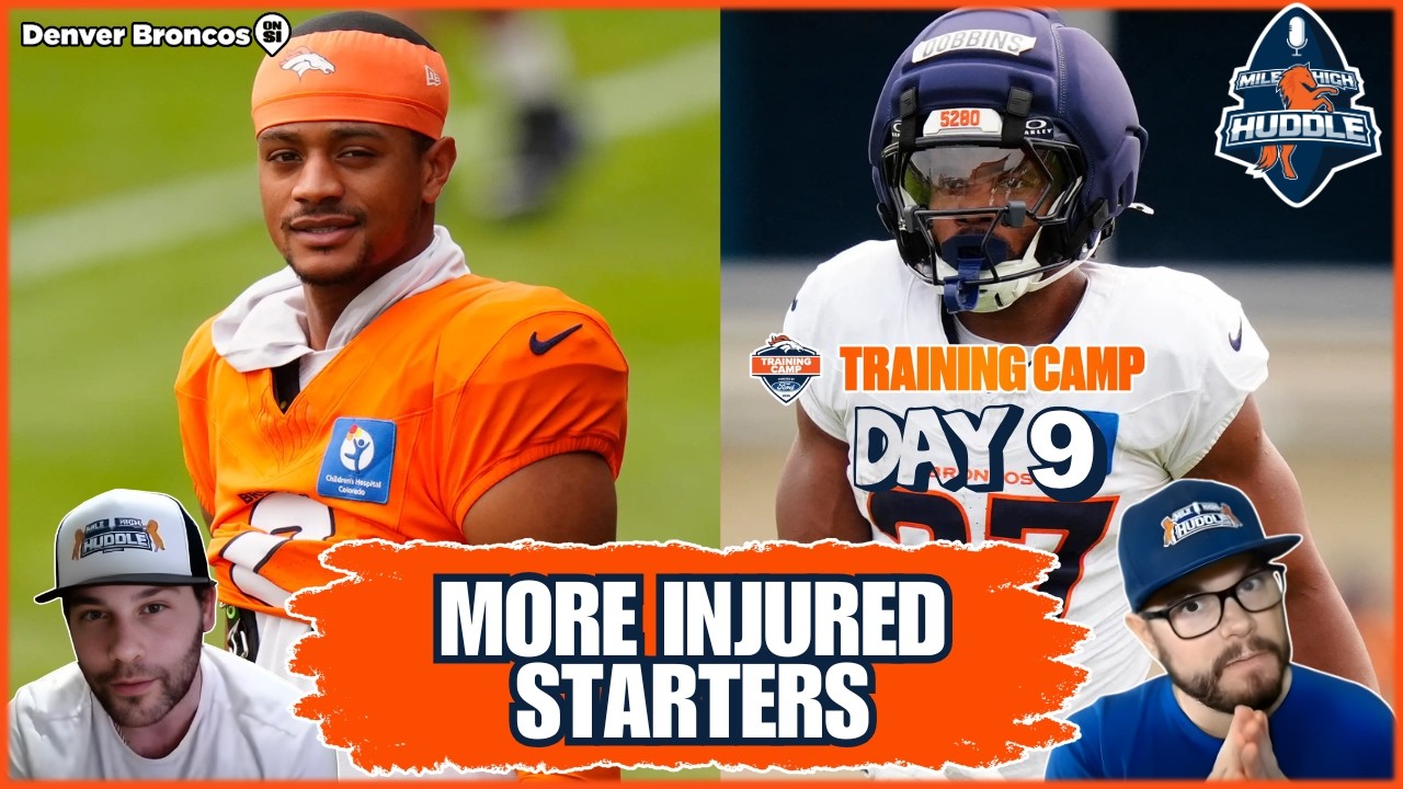 Two More Starters Injured on Day 9 of Broncos Camp | Takeaways | MHH Podcast