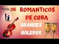 VIOLINES ROMANTICOS DE CUBA SELECCION DE BOLEROS - Nuestras Canciones De Amor