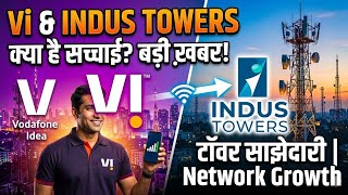 Vodafone Idea New Tower Partnership with Indus Towers | Network Growth Update