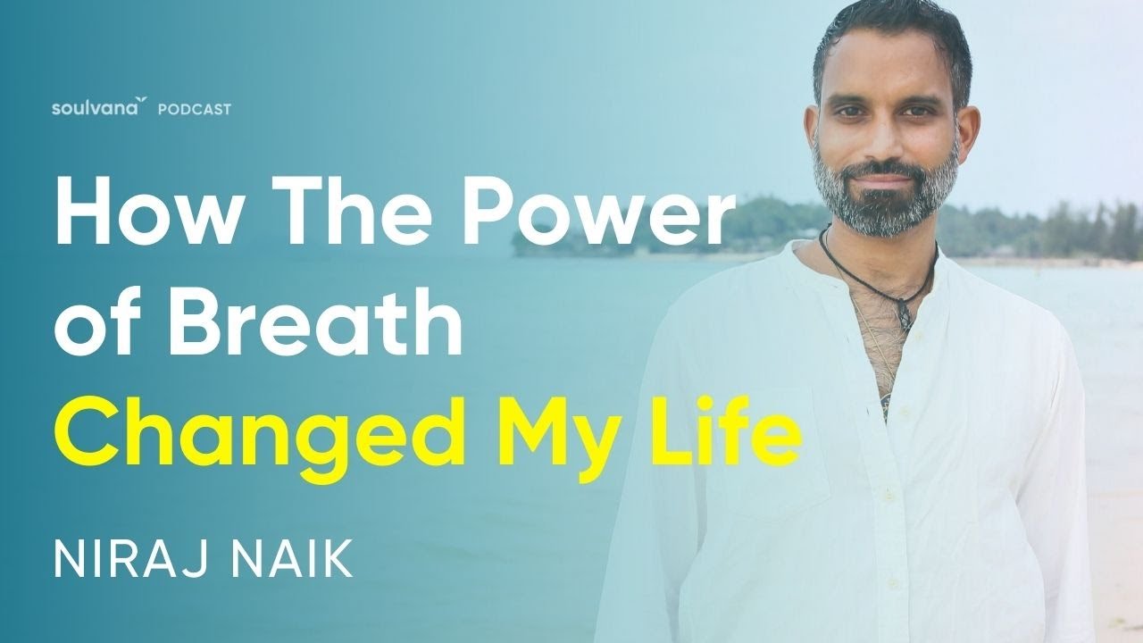 How A Renegade Pharmacist’s Life Changed Through The Power of Breath | Niraj Naik