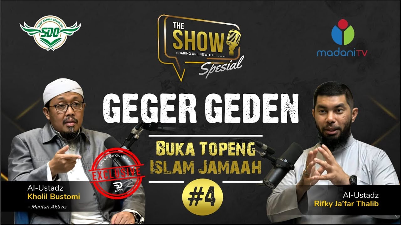 🔴PART 4!! BUKA TOPENG ISLAM JAMAAH - Ust. Rifky Ja'far Thalib Feat Ust. Kholil Bustomi