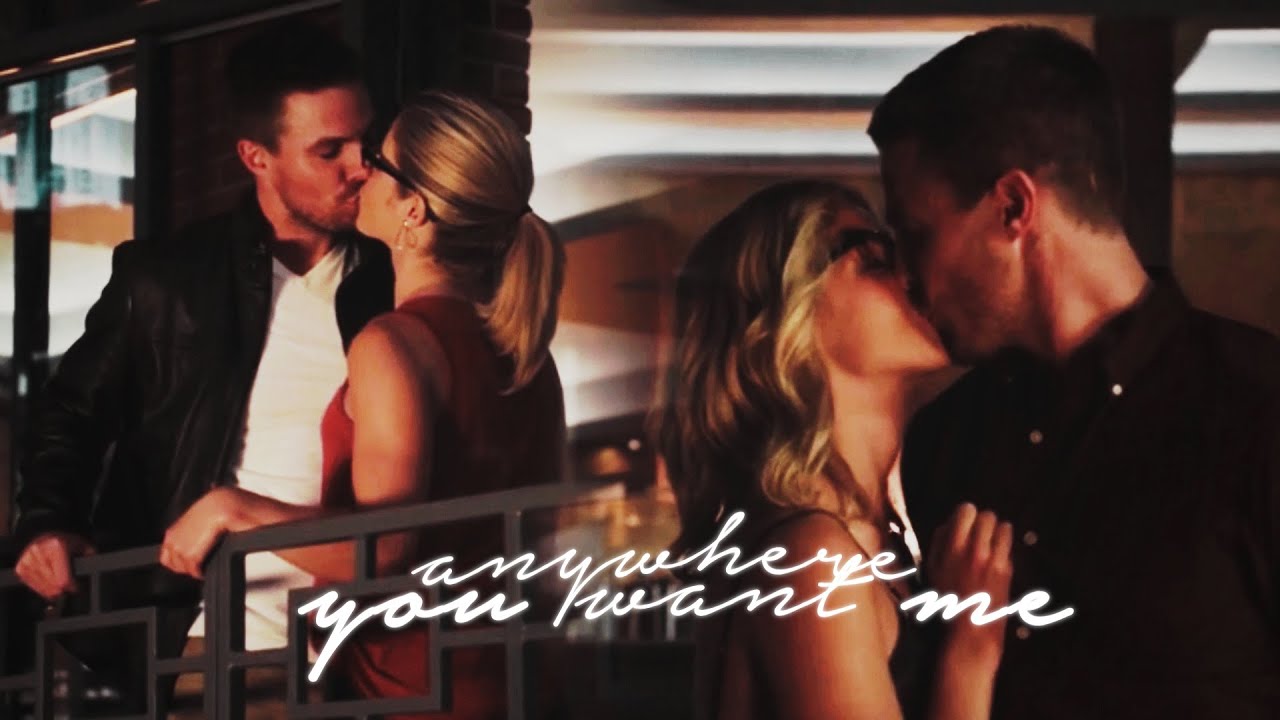 Oliver & Felicity || Anywhere You Want Me (+4.02) - YouTube