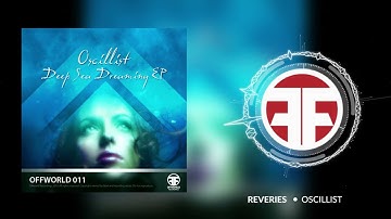 Oscillist - Reveries [Offworld 011]