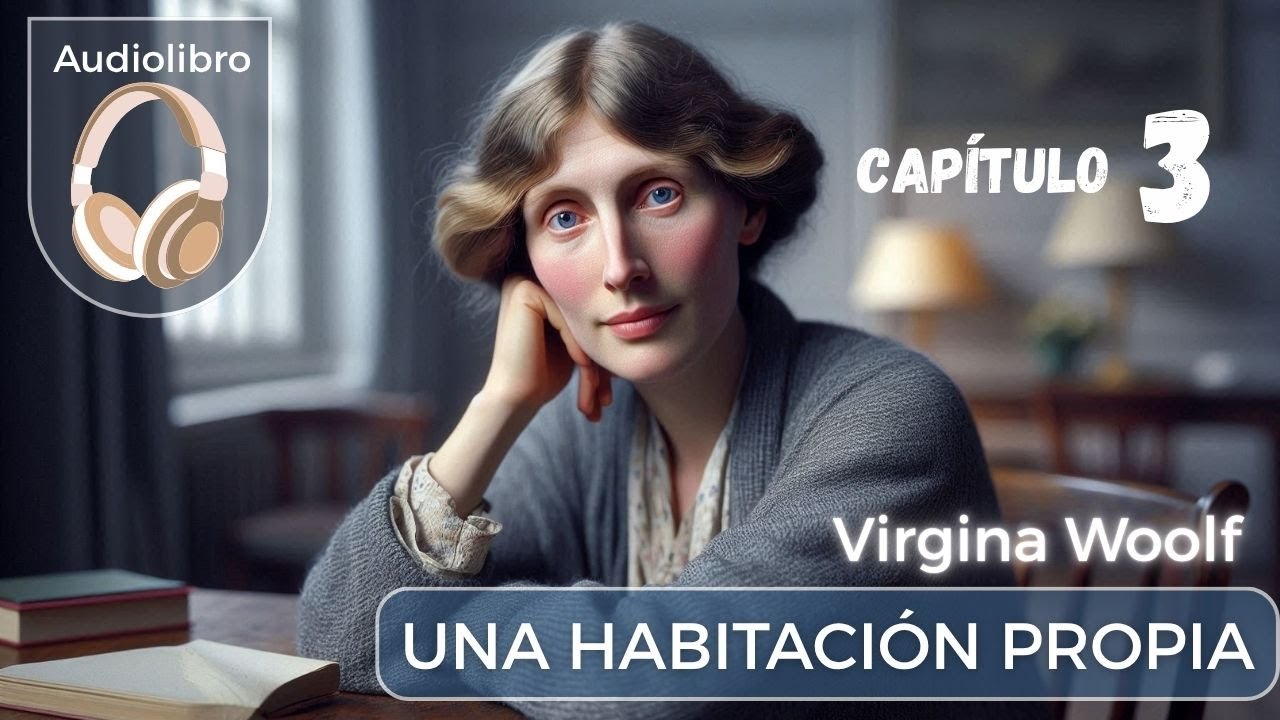 🎧 UNA HABITACIÓN PROPIA – Audiolibro completo en español | Virginia