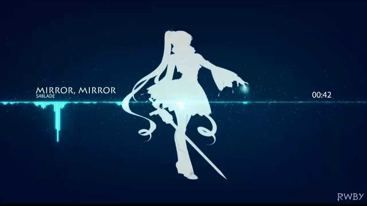 RWBY Theme Mirror, Mirror Extended (RoosterTeeth)