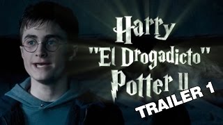 El Bananero - Trailer 1 - Harry El Drogadicto Potter