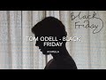 Tom Odell Black Friday Vocals Only Acapella Tom Odell Black Friday Vocals Only Acapella
