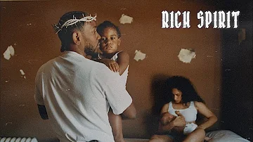 Kendrick Lamar - Rich Spirit (Visual)