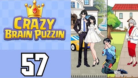 Crazy Brain Puzzle Level 57 Preference | Game Walkthrough