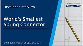 Worlds Smallest Spring Connector Developer Interview
