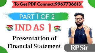 Ind AS 1 | Presentation of FS | Part 1 of 2 | CA FINAL FR | RP SIR
