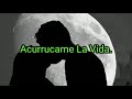 A5  acurrucame la vida letra lyrics