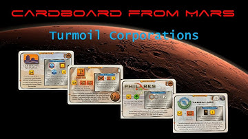 Cardboard From Mars Episode 8: Corporations (Lakefront Resorts, Pristar, Philares, Terralabs)