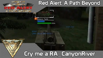 C&C Red Alert: A Path Beyond Delta Multiplayer #9 - Cry me a RA_CanyonRiver