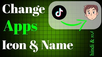 how to change app icon and name | change app icon and name android mobile phone 2024 hindi urdu