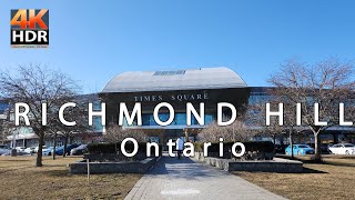 Richmond Hill Ontario Virtual Tour: A Must See Experience Walking Tour 【4K HDR 60 FPS】